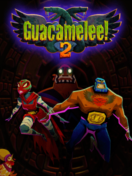 墨西哥大乱斗！2.Guacamelee! 2