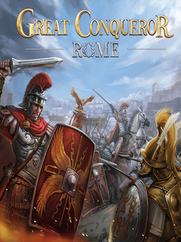 伟大的征服者：罗马.Great Conqueror: Rome