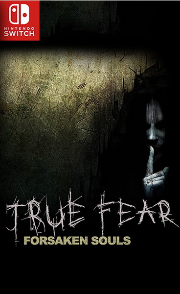 真实恐惧：被遗弃的灵魂.True Fear Forsaken Souls- Part 1