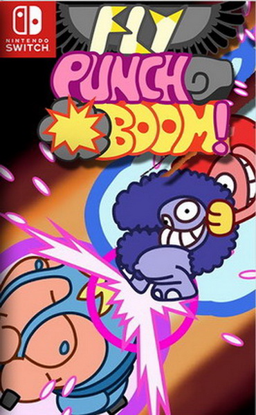飞拳爆.Fly Punch Boom