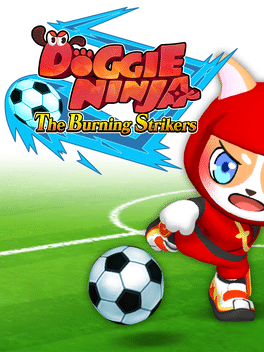 小狗忍者：黄金射门.Doggie Ninja The Burning Strikers
