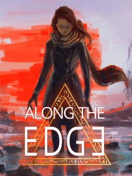 一意孤行.Along the Edge