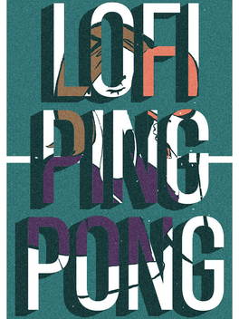 节奏乒乓.Lofi Ping Pong