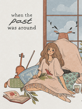往室.When The Past Was Around