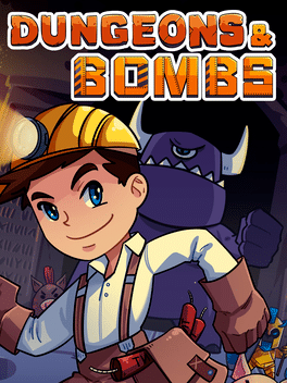 地牢和炸弹.Dungeons & Bombs