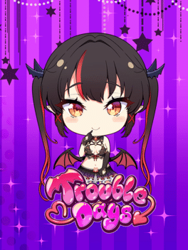 麻烦的日子.TroubleDays