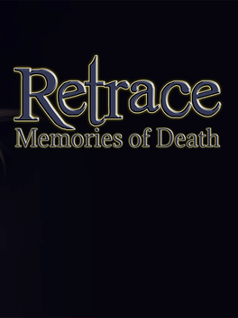 时间回溯：死亡记忆.Retrace: Memories of Death