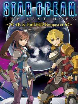 星之海洋4：最后的希望 – 4K全高清重制版.Star Ocean: The Last Hope – 4K & Full HD Remaster
