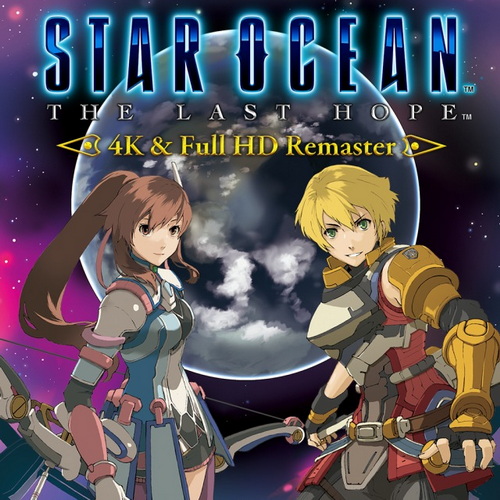 星之海洋4：最后的希望 4K 全高清重制版.Star Ocean: The Last Hope – 4K & Full HD Remaster