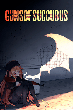 梦魔之枪.Guns of Succubus