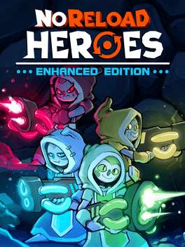 无限重启英雄：加强版.NoReload Heroes Enhanced Edition