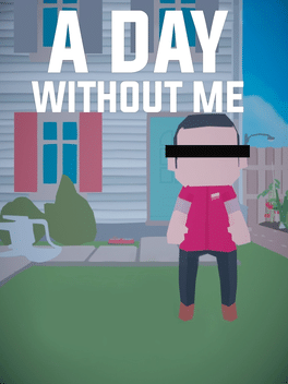 没有我的一天.A Day Without Me