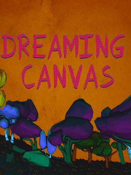 梦境画布.Dreaming Canvas