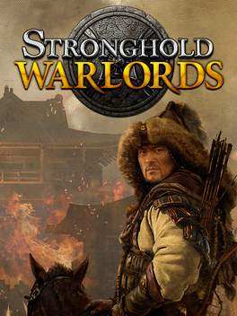 要塞：统帅之战 – 终极版.Stronghold: Warlords Ultimate Edition