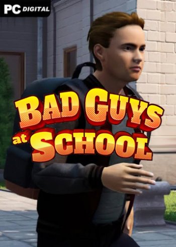 学校里的坏孩子.Bad Guys at School
