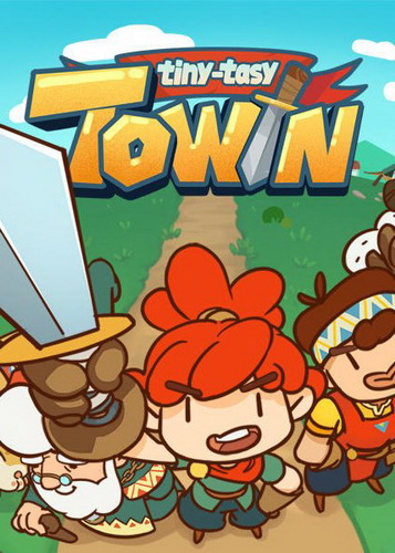 奋斗吧!领主大人.Tiny-Tasy Town