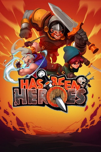 过气英雄.Has Been Heroes