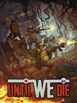 誓死坚守.Until We Die