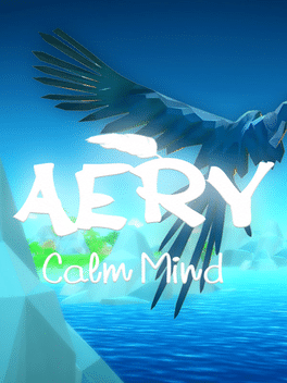 Aery：平静之心.Aery: Calm Mind