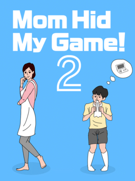 妈妈把我的游戏藏起来了2.Mom Hid My Game! 2