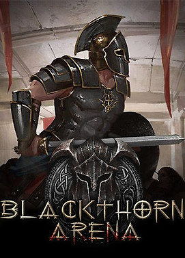 黑荆棘角斗场：重铸版.Blackthorn Arena: Reforged