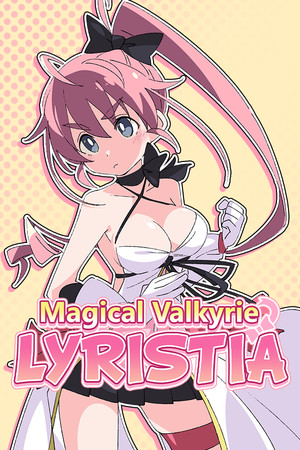 魔斗姬莉斯缇亚.Magical Valkyrie Lyristia