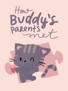 Buddy父母的相遇过程.How Buddy’s parents met
