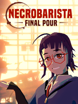 终点咖啡馆：时间尽头.Necrobarista: Final Pour