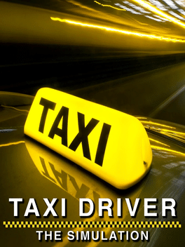 出租车司机模拟.Taxi Driver: The Simulation