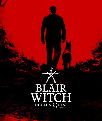 布莱尔女巫：虚拟现实版.Blair Witch VR Edition