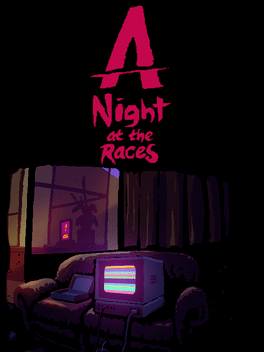 赛事之夜.A Night at the Races