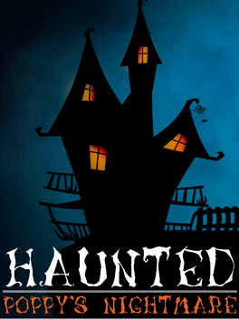 闹鬼波比的噩梦.Haunted: Poppy’s Nightmare