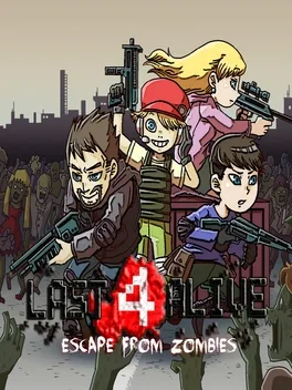 坚持生存：逃离僵尸.Last 4 Alive: Escape From Zombies