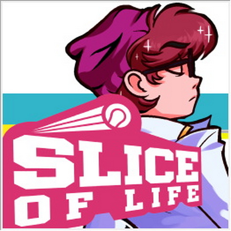 Slice of Life