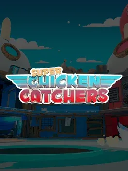 超级捉小鸡.Super Chicken Catchers