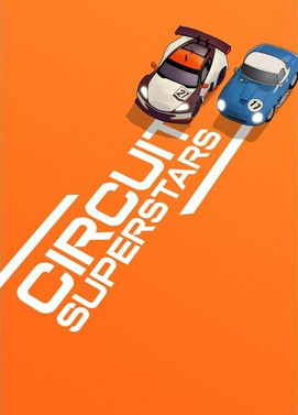 环道巨星.Circuit Superstars