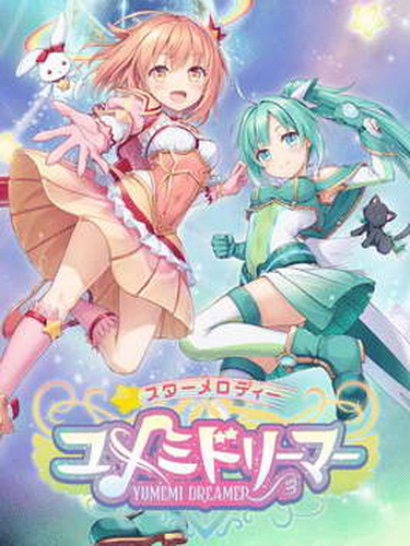 明星旋律的梦想者.Star Melody Yumemi Dreamer