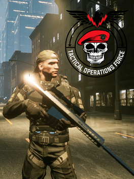 战术行动部队.Tactical Operations Force