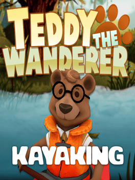 大耳熊泰迪：皮划艇.Teddy The Wanderer: Kayaking