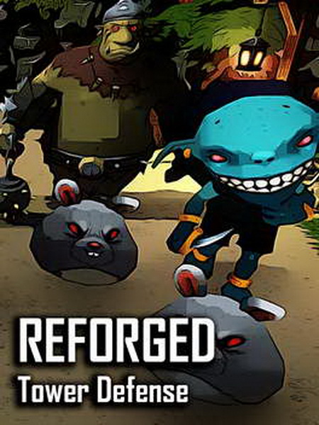 Reforged TD – Tower Defense