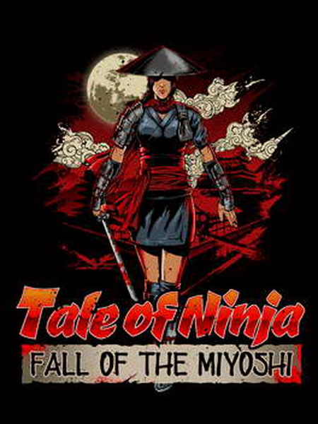 忍者传：三好家的陨落.Tale of Ninja Fall of the Miyoshi
