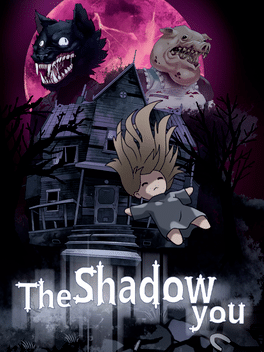 影中的你.The Shadow You