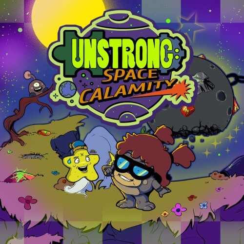 弱小无力：太空灾难.Unstrong: Space Calamity