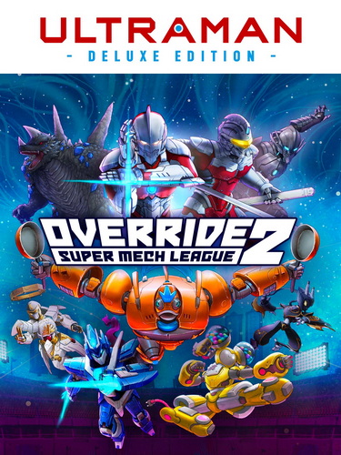 践踏2：超级机甲联盟 – 终极版.Override 2: Super Mech League – Ultraman Edition