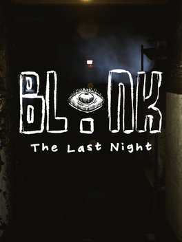眨眼：最后的夜晚.Blink: The Last Night