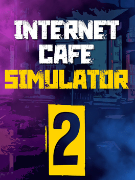 网吧模拟器2.Internet Cafe Simulator 2