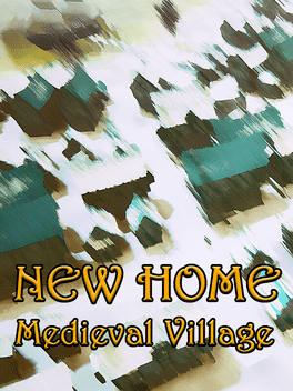 新家园：中世纪村庄.New Home Medieval Village