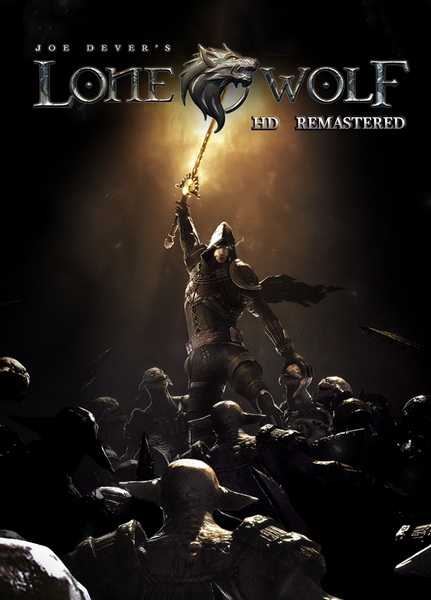 乔•德维尔的孤独之狼：重制版.Joe Dever’s Lone Wolf Console Edition