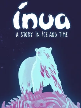 伊努阿：冰与时间的故事.Inua A Story in Ice and Time