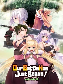 我们的战争从现在开始！第二章.Our Battle Has Just Begun! Episode 2